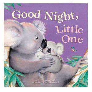 Tender Moments: Good Night Little One (Board book)
